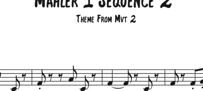 Mahler 1 Sequence 2